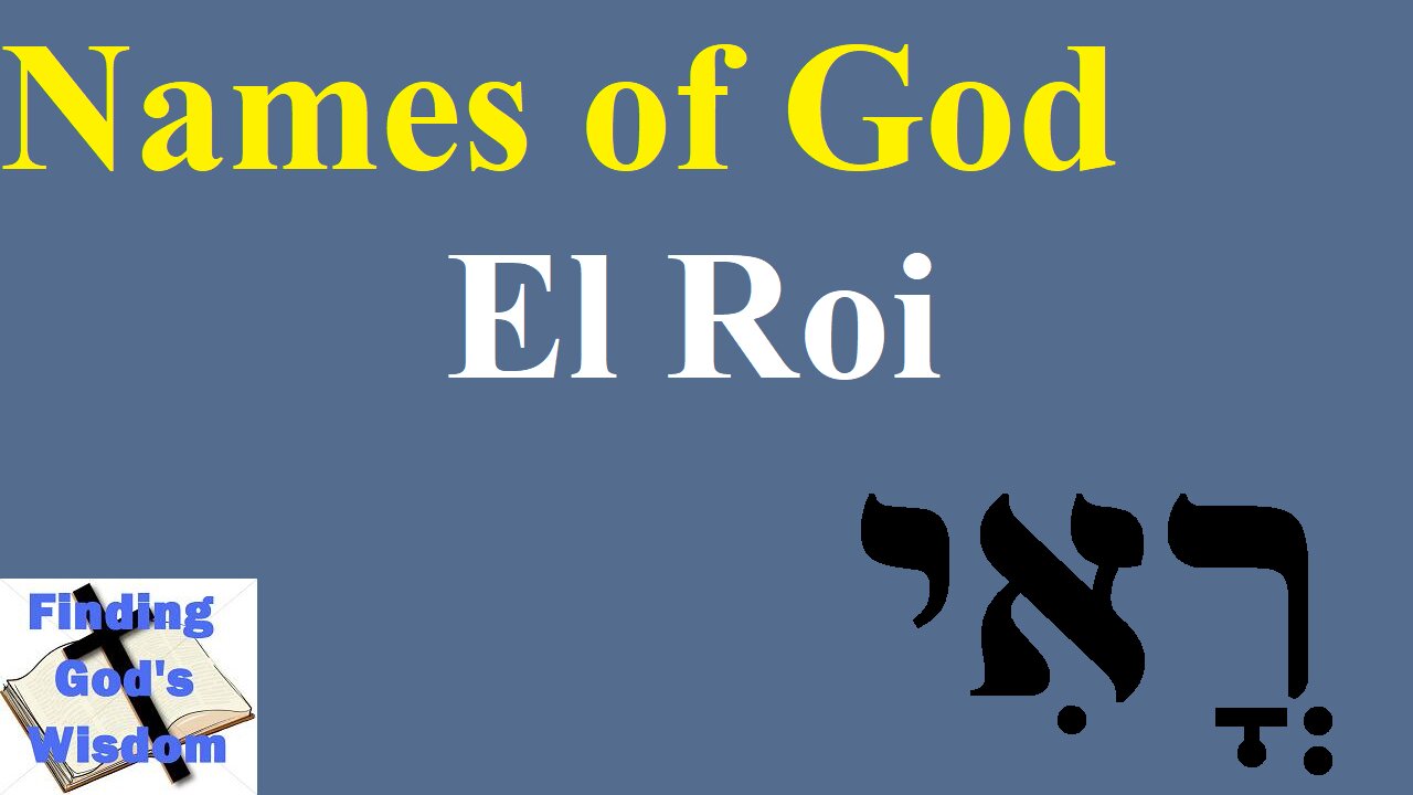 Names of God: El Roi