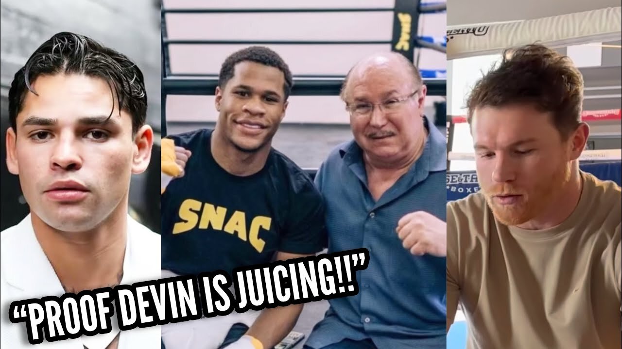 “DEVIN IS JUICING” RYAN GARCIA EXPOSES STEROID KINGPIN • CANELO TRIES TO JUSTIFY AVOIDING BENAVIDEZ