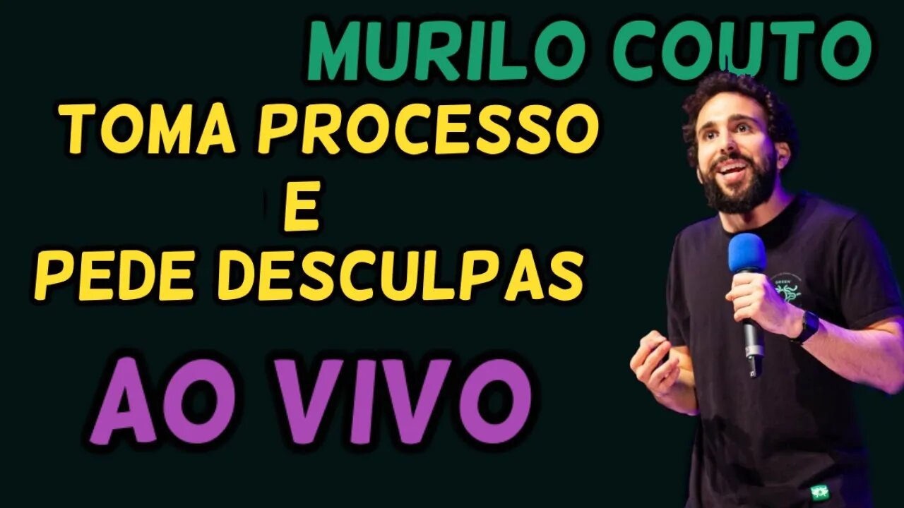 MURILO COUTO CONTA PIADA TOMA PROCESSO E PEDE DESCULPAS AO VIVO!