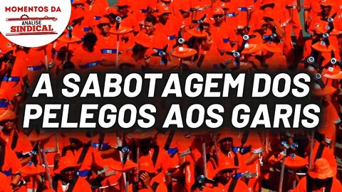 A sabotagem da greve dos garis | Momentos