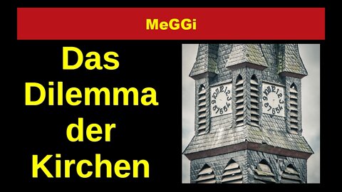 Das Dilemma der Kirchen