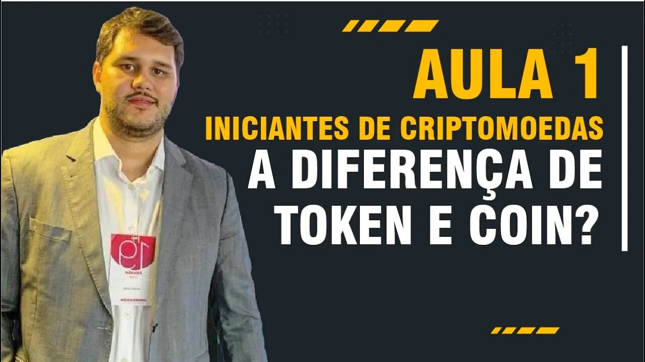 Qual a diferença de TOKEN e COIN? Iniciantes de Criptomoedas - Aula 1