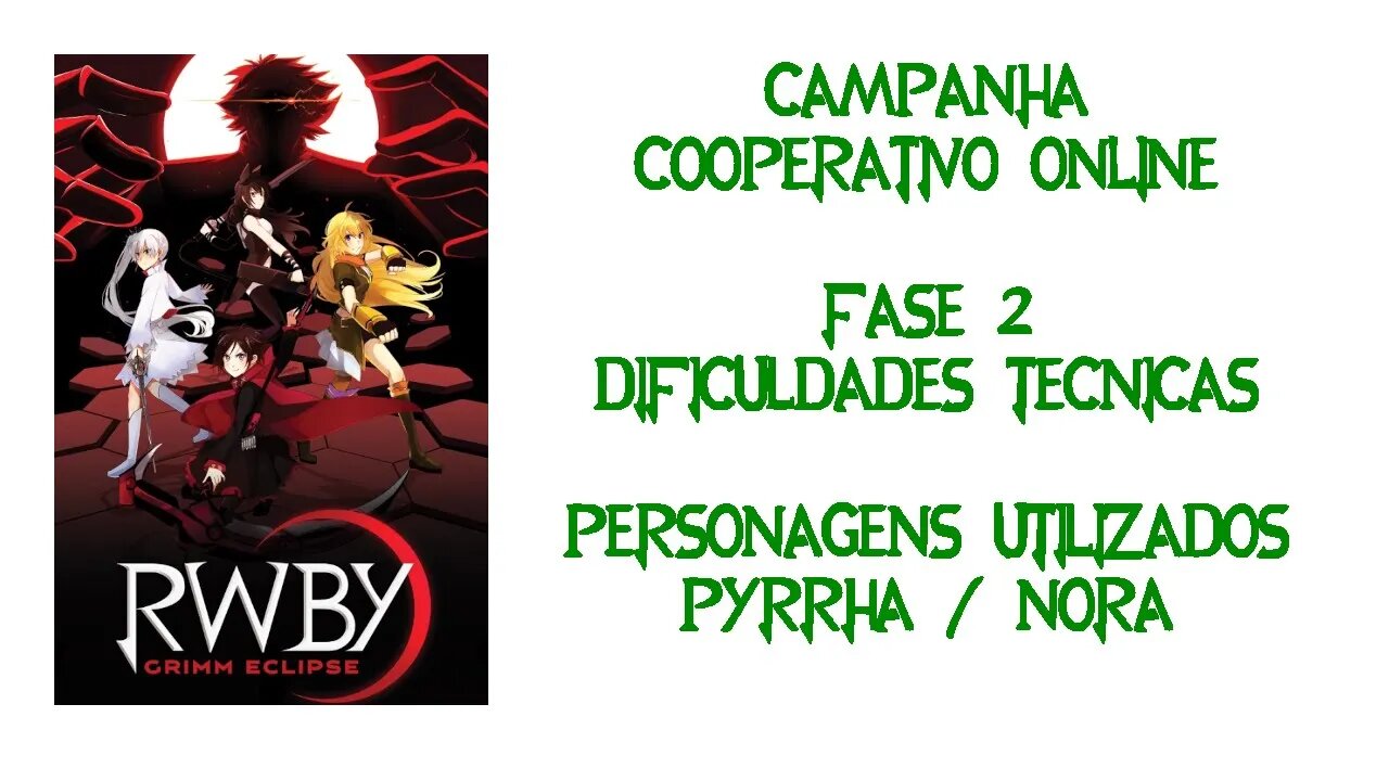 RWBY Grimm Eclipse - Campanha (Cooperatvo) - Fase 2