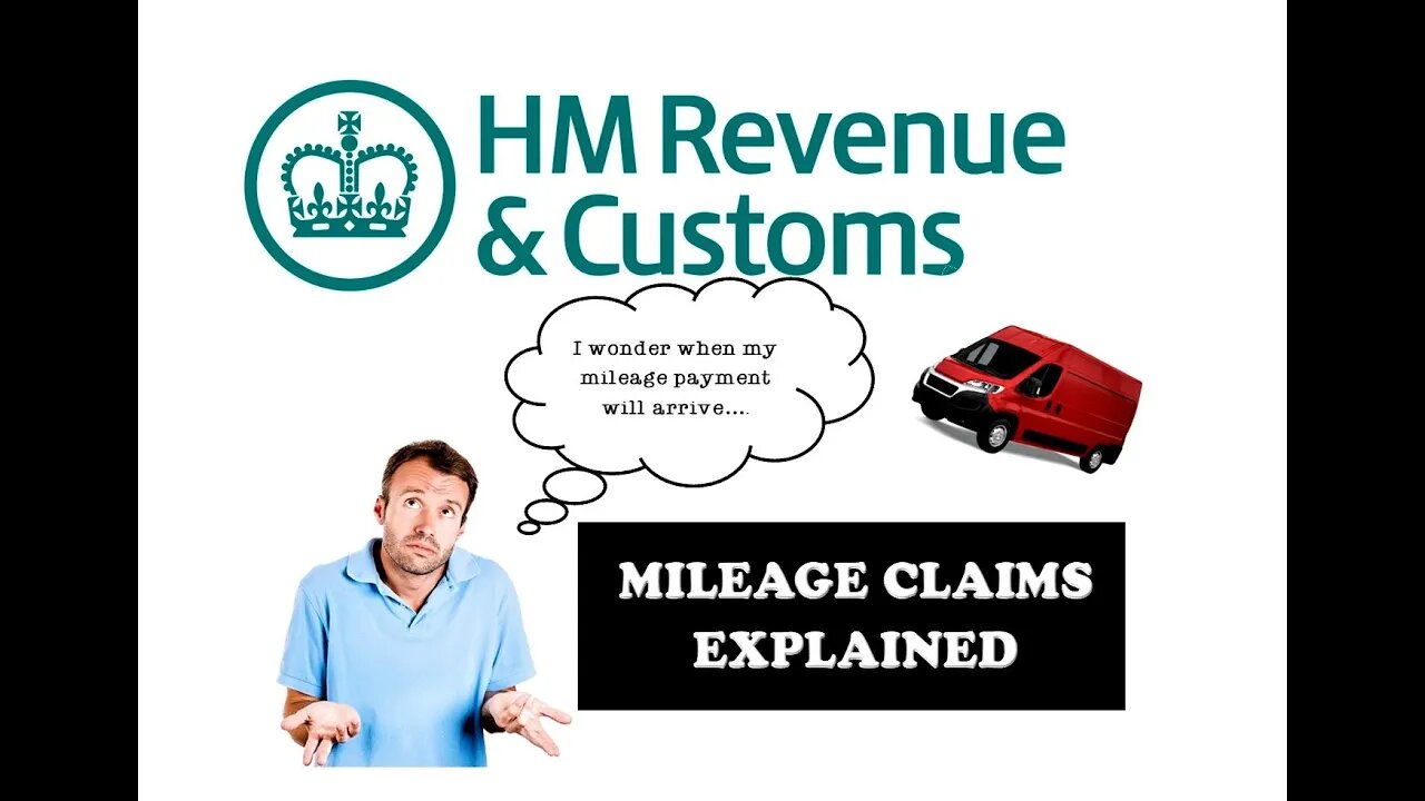 HMRC Mileage Claims Explained - Information on HMRC mileage payments - How it works! Tax Return info