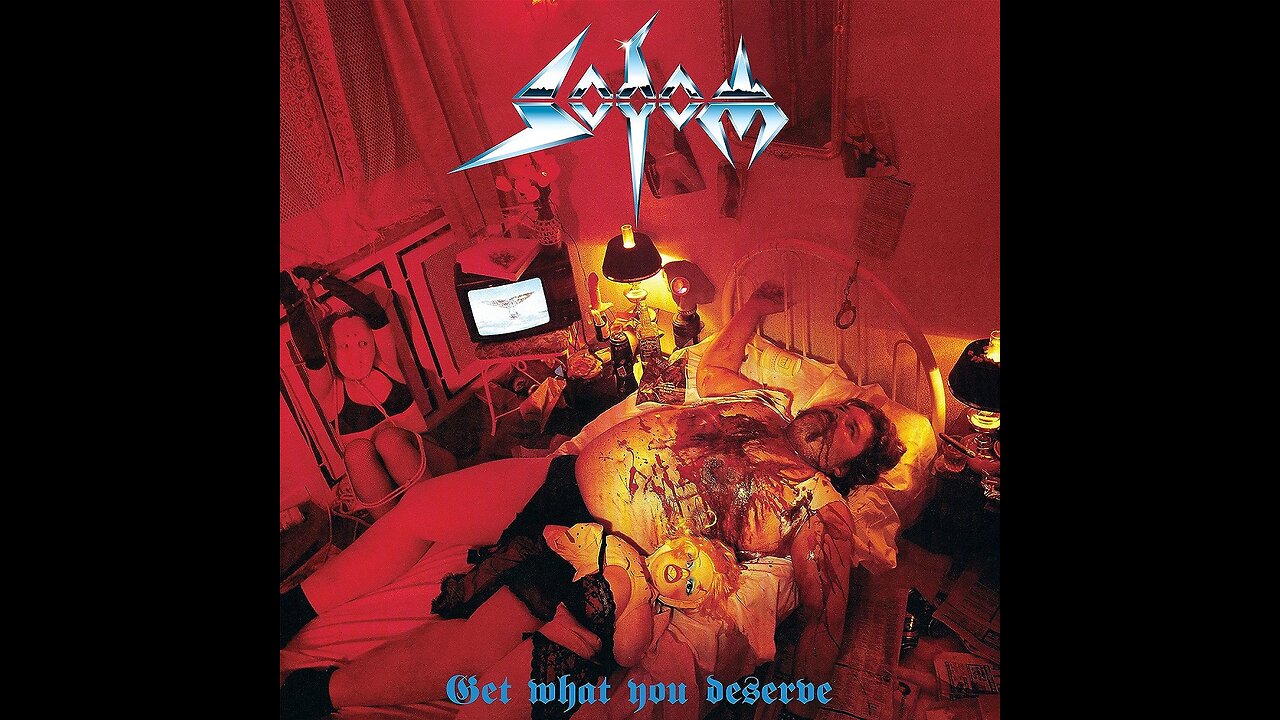 Sodom - Get What You Deserve