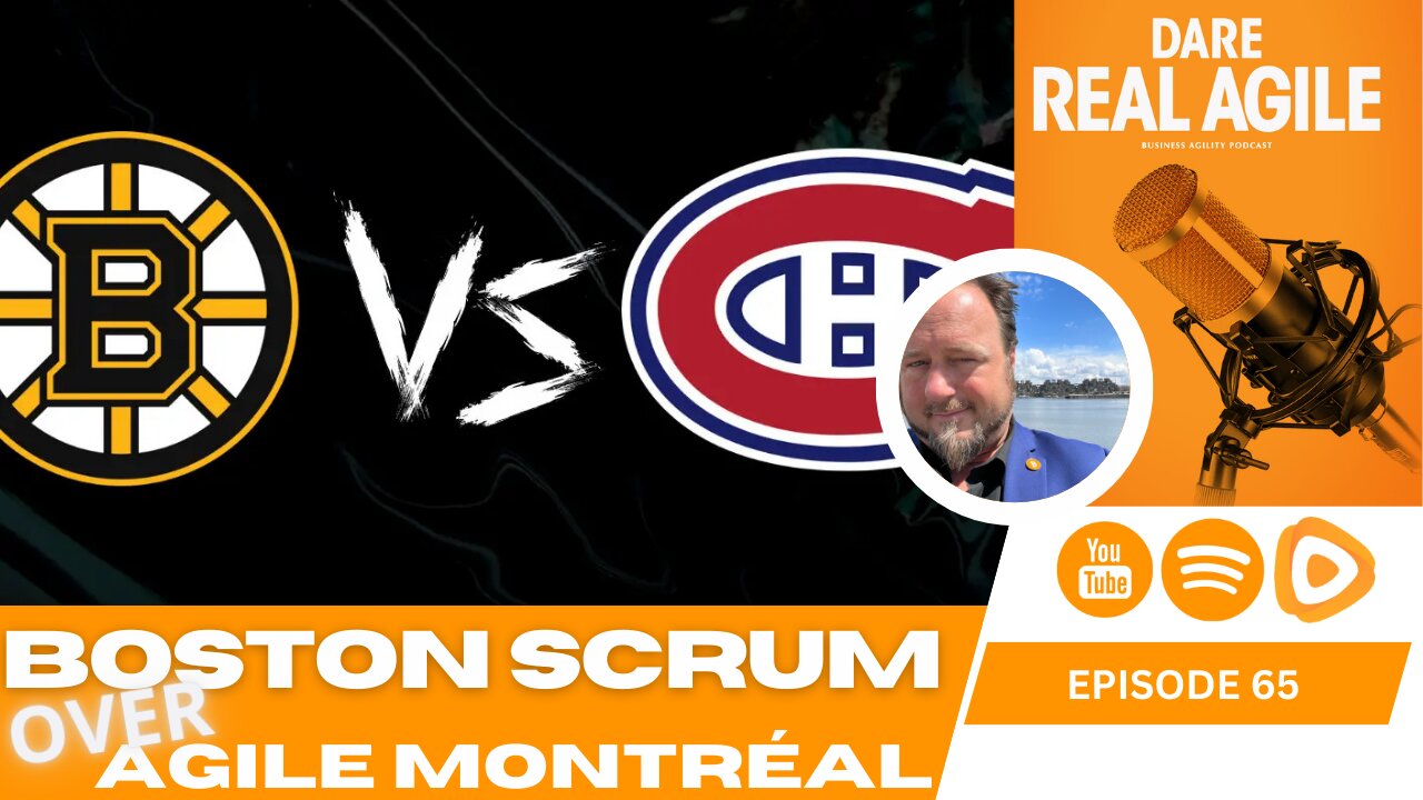 Why I Favor Agile Boston over Agile Montréal