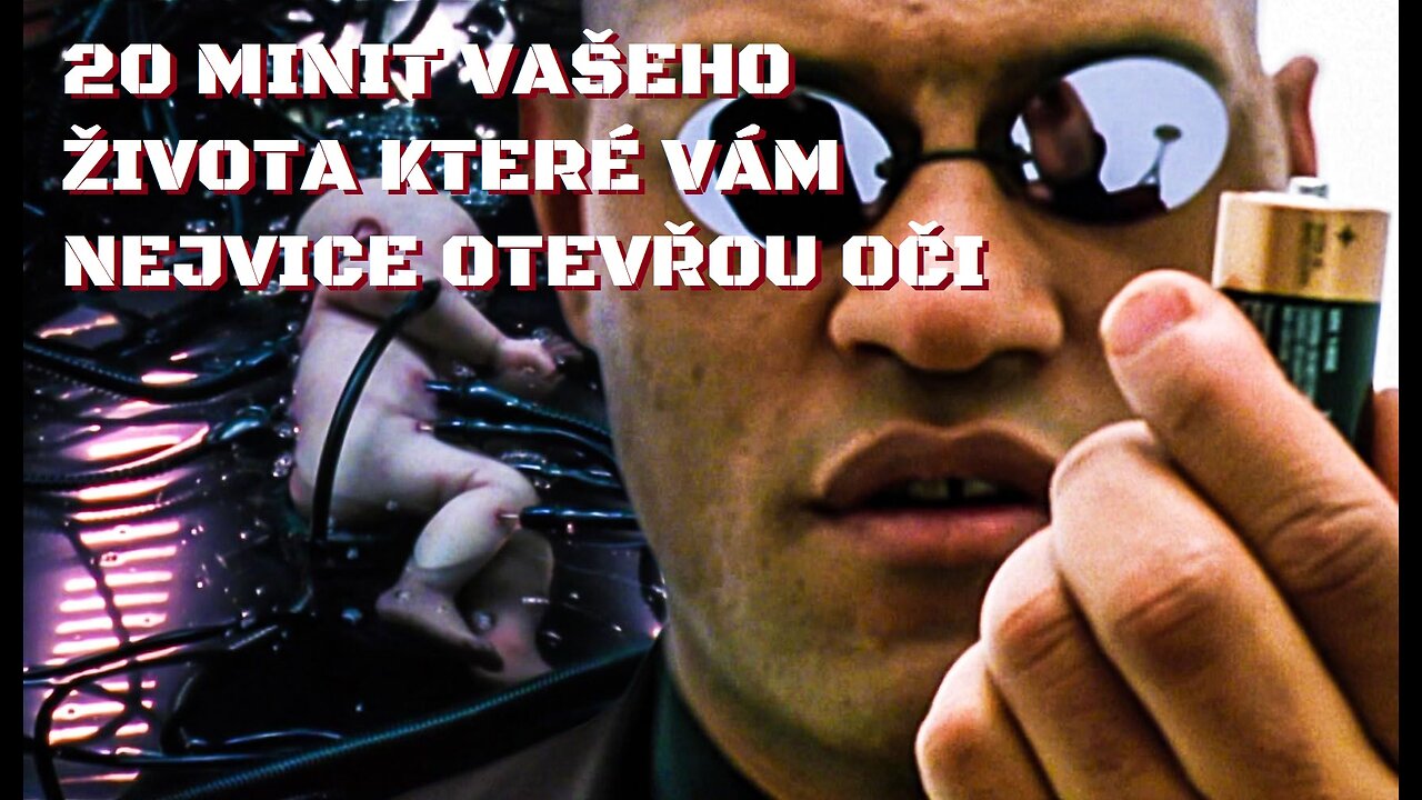 20 MINIT VAŠEHO ŽIVATA KTERÉ VÁM NEJVICE OTEVŘOU OČI