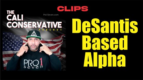 DeSantis is a Based Alpha!