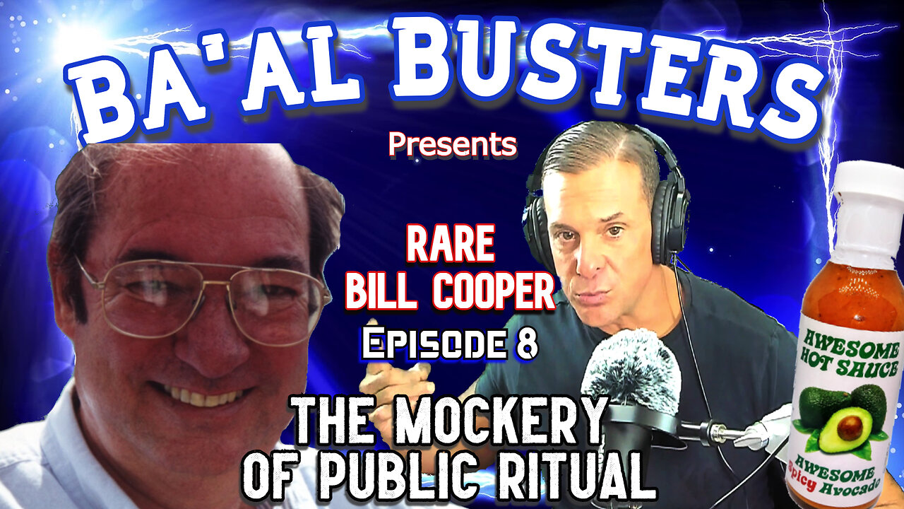 RARE BILL COOPER Ep 8: Public Rituals and the Occult