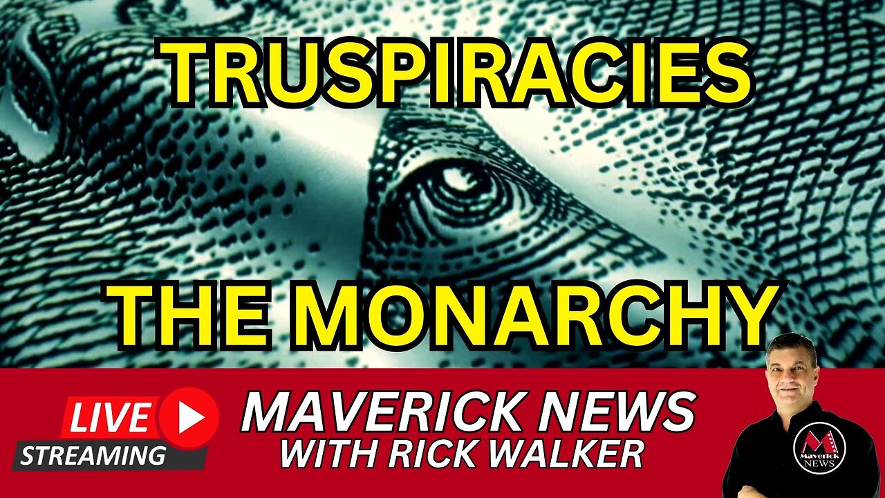 Leaving The Monarchy| Chemtrails | Truspiracies - On Maverick News