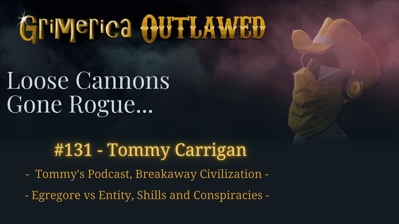 Rumbling and the Gift of Gab. The Simple Big Red Pills. Tommy Carrigan, Tommy's Podcast - 131