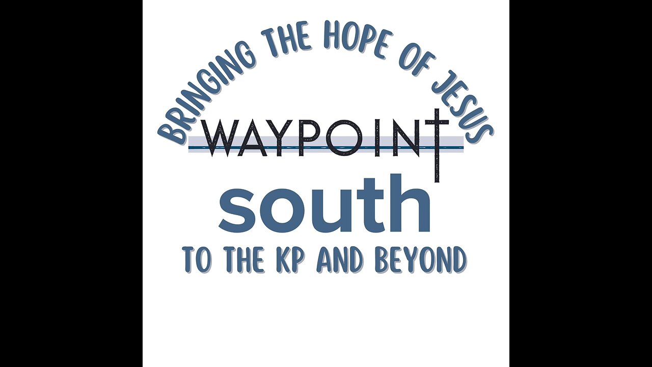 WayPoint South Sunday Service 10.8.23