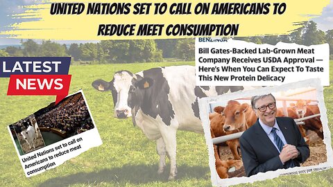 United Nations set to call on Americans to reduce meat consumption