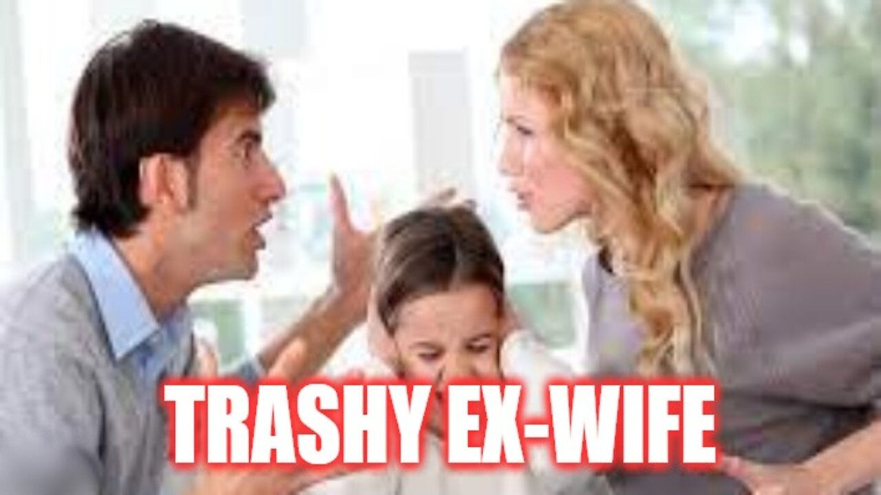 Helios Blog 228 | Trashy Ex Wife. Men, Be Wary of Marriage!