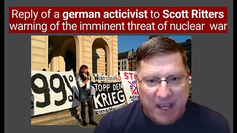 Reply of a german activist to Scott Ritter