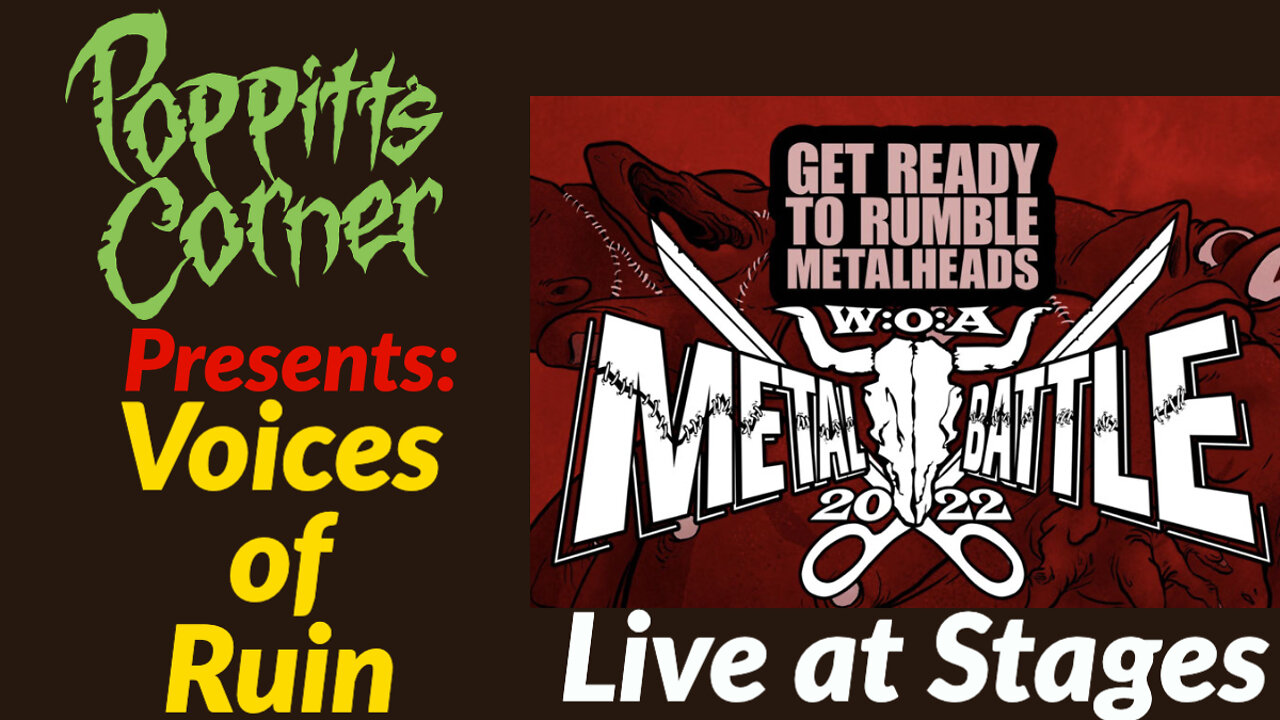 Poppitt's Corner Presents: Live at Stages Wacken Battle with "Voices of Ruin"