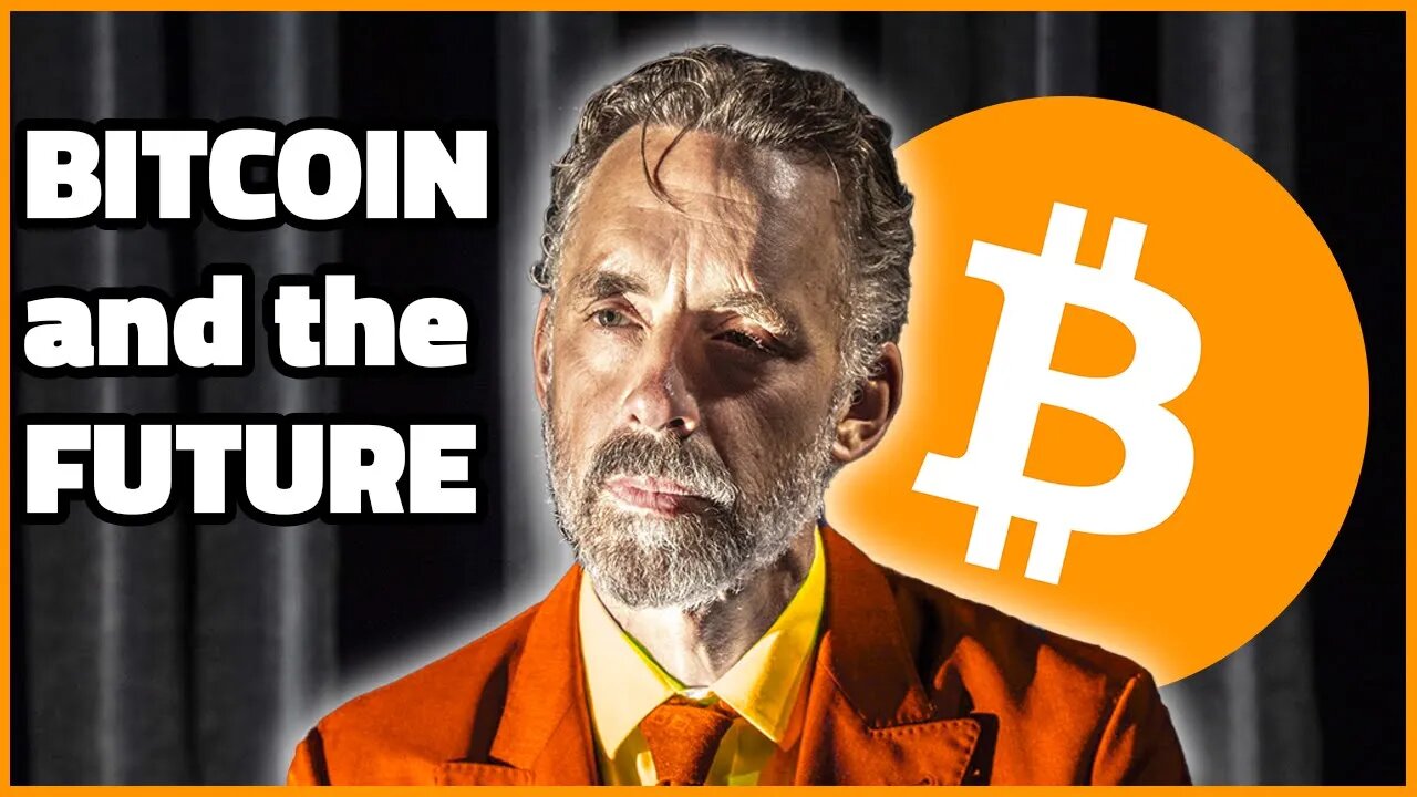 Jordan Peterson on Bitcoin: "We’re going to take money out of the hands of politicians."