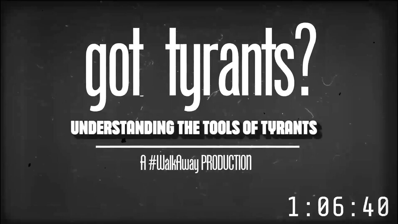 "Got Tyrants?" How did America—a once thriving nation—fall?