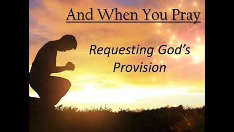 Requesting God's Provision