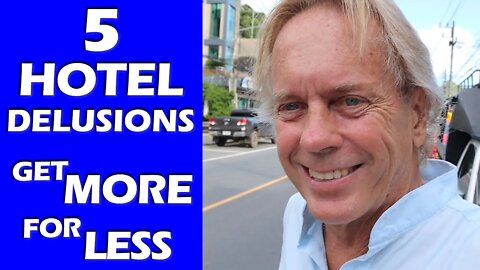 5 Delusions Created by Hotels That Cost Big Money