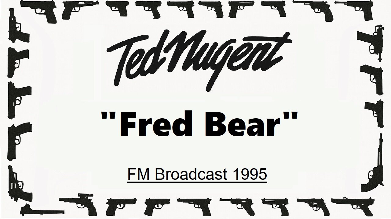 Ted Nugent - Fred Bear (Live in Kentucky 1995)