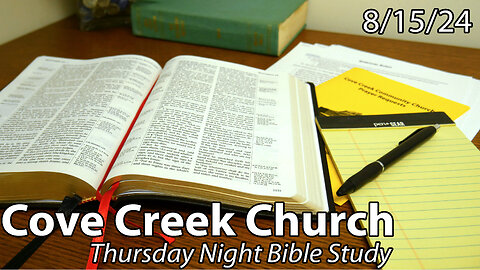 8.15.24 - Thursday Evening Bible Study (Mark 15-16)