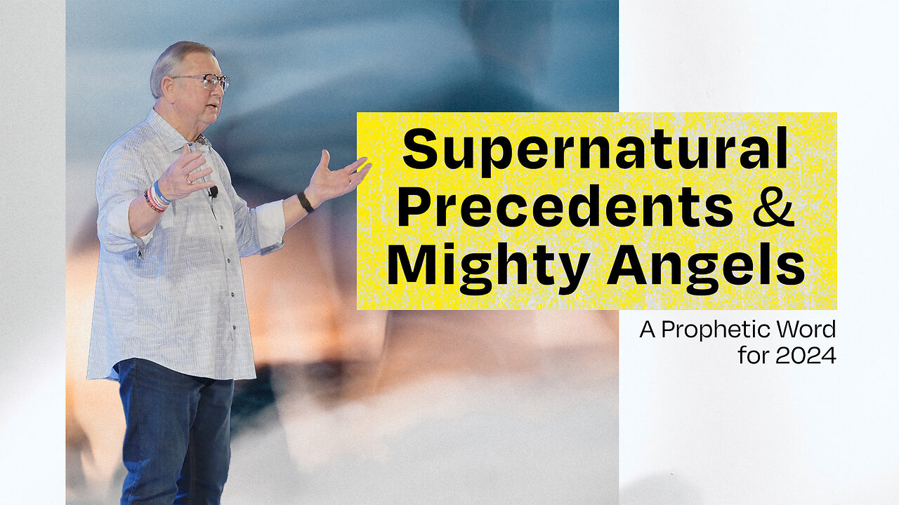 Supernatural Precedent & Mighty Angels (A Prophetic Word for 2024) | Tim Sheets