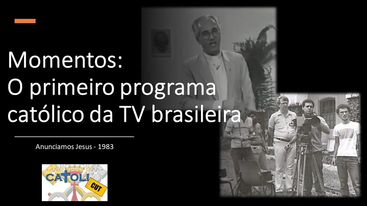 CATOLICUT - Momentos: O primeiro programa católico da TV brasileira