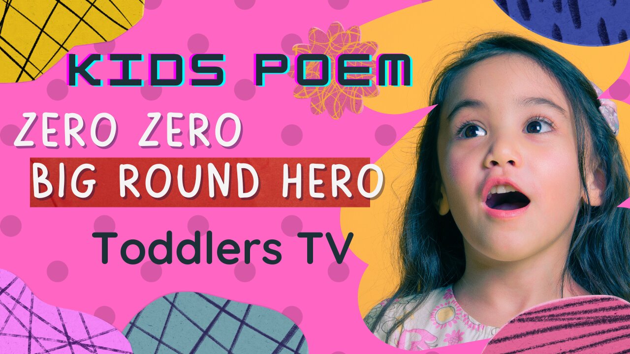 Number poem I Hero Hero Big Round Zero I Toddlers TV