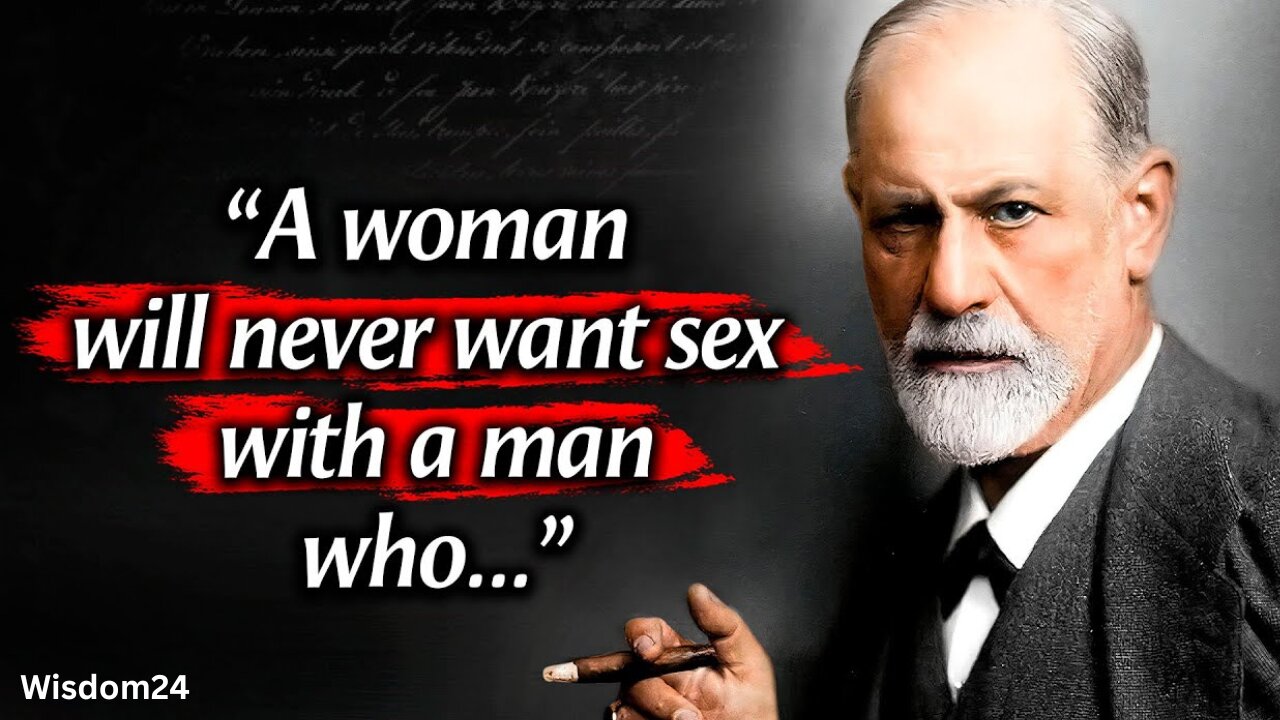 Sigmund Freud's Quotes you should know Before you Get Old