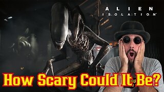 How Scary Could It Be? Alien Isolation First Time! Spooky Season Gaming W/ The Common Nerd