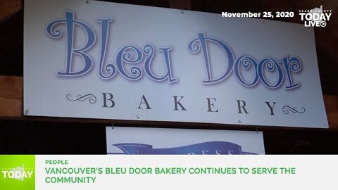 Vancouver’s Bleu Door Bakery continues to serve the community