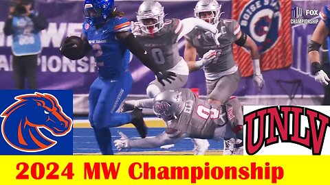 #20 UNLV vs #10 Boise State Football Game Highlights, 2024 Mountain West Championship