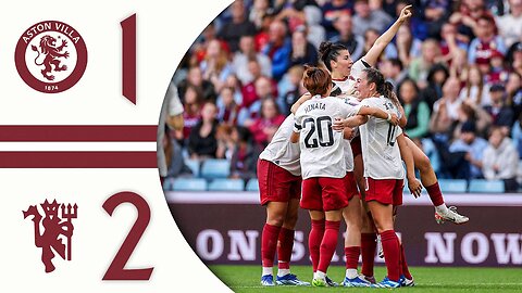 LAST-MINUTE WINNER ON OPENING DAY! 🔥 - Aston Villa 1-2 Man Utd - WSL Highlights