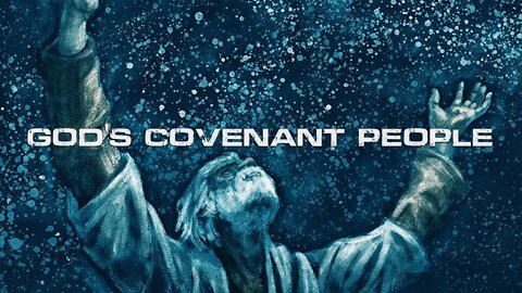 Robert Reed - God's Covenant People