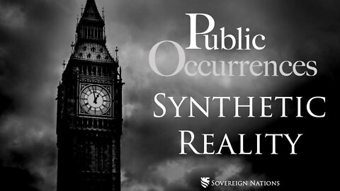 Synthetic Reality | Public Occurrences, Ep. 58