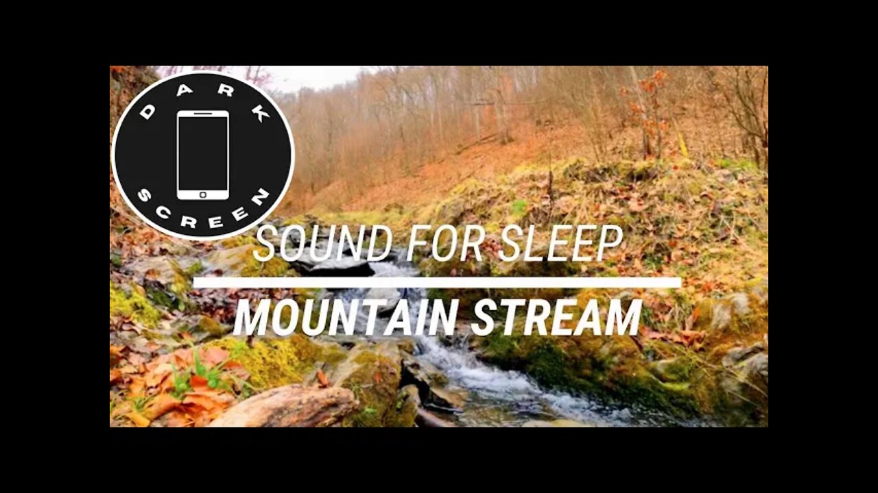 Sound for sleep Mountain Stream Dark Screen 3 hours