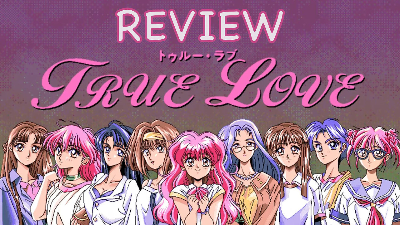 True Love 95 Review