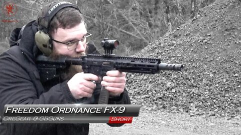 Freedom Ordnance FX 9 Short Fun Shoot with OreGear