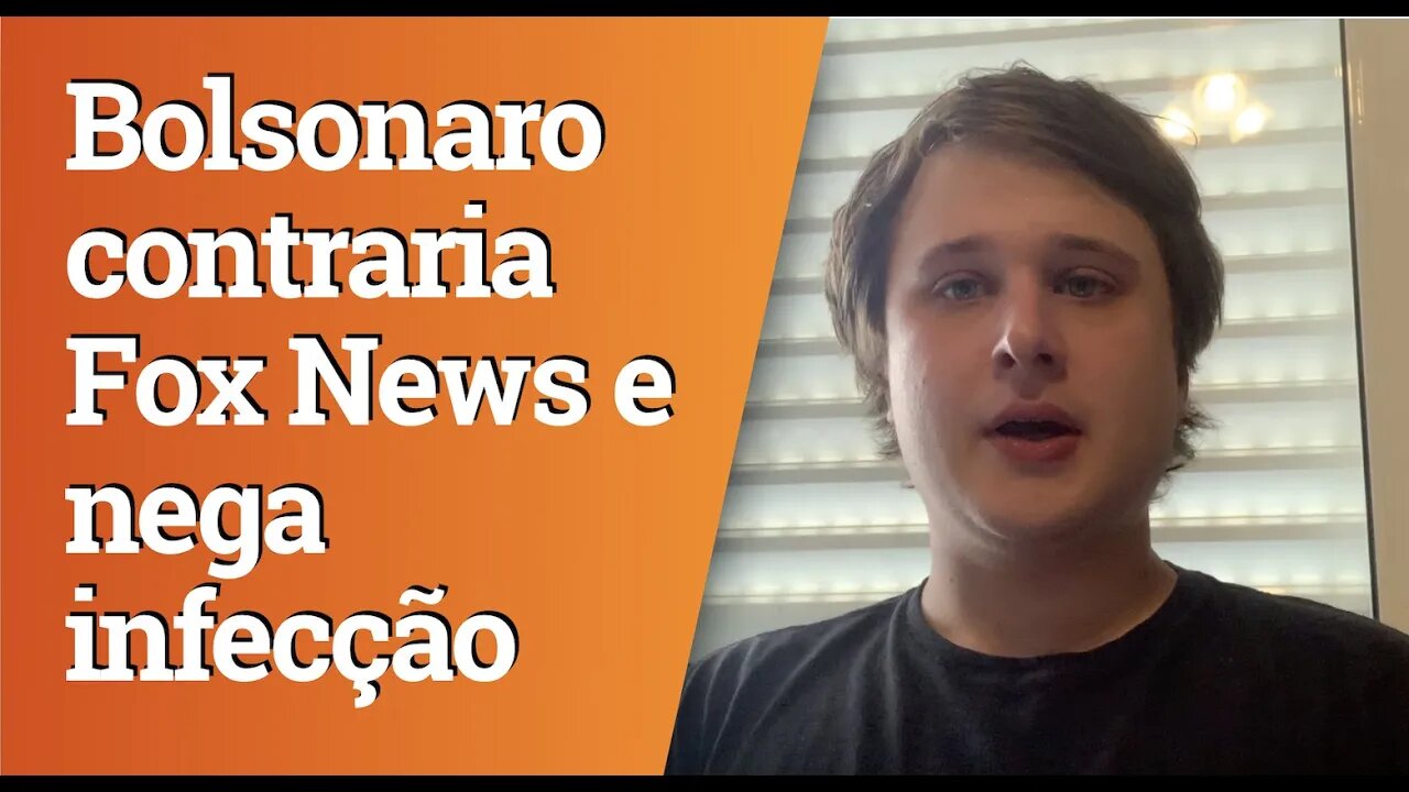 Bolsonaro contraria Fox News, e diz que deu negativo para coronavírus