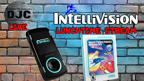 INTELLIVISION LUNCHTIME STREAM - Rigid Force Redux Enhanced