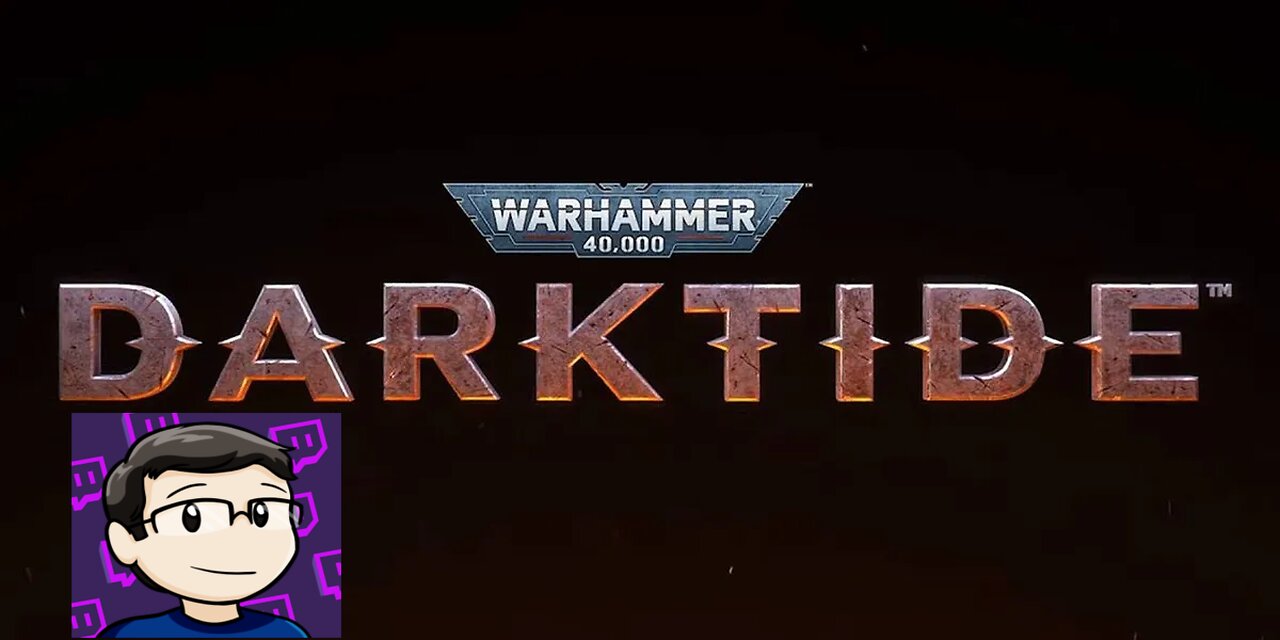 Darktide Stream. For the Emperor!