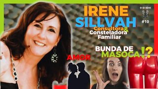 |Bate Papo| Irene Sillvah - Analista Corporal e Consteladora Sistêmica - Podtudo&+1Cast #10