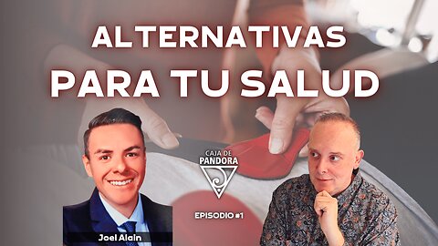 Alternativas para Tu Salud con Joel Alain