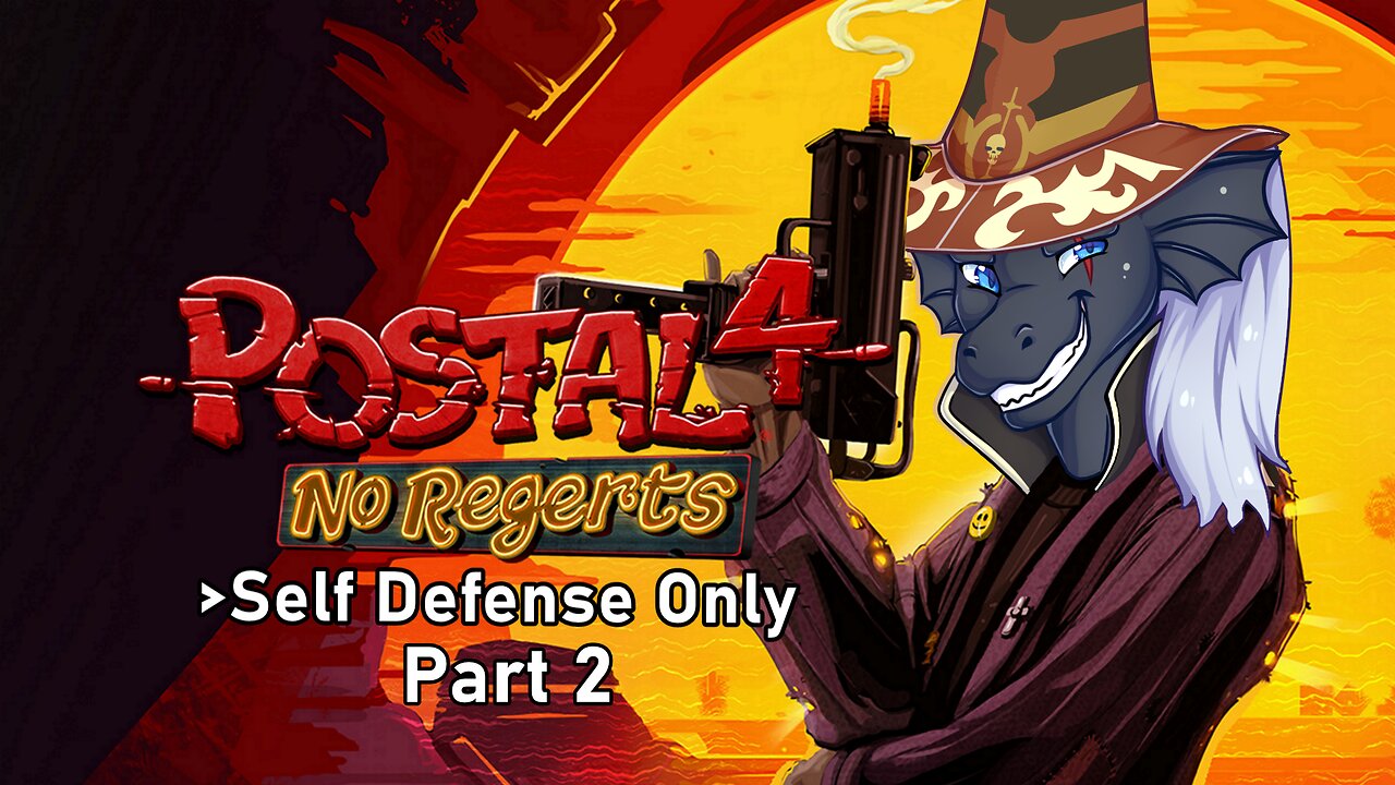 [Postal 4: No Regrets] Part 2 - Defending myself, but its Postal so...