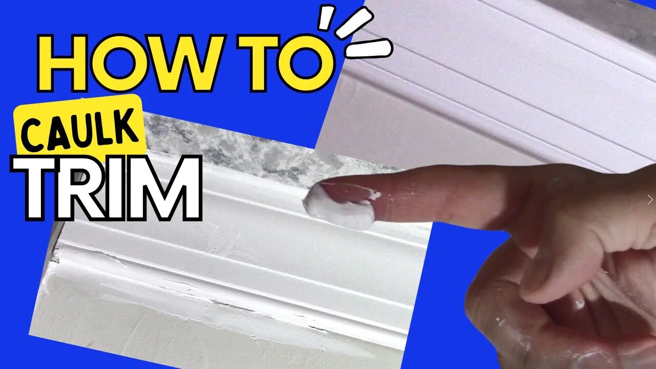 HOW TO CAULK TRIM OR BASEBOARD