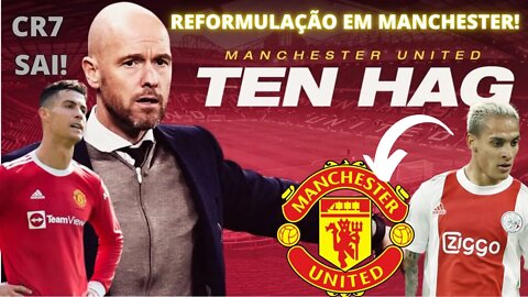 🔴O NOVO MANCHESTER UNITED DE ERIK TEN HAG | QUEM É E COMO JOGA? | ANTONY E LISTA DE DISPENSAS