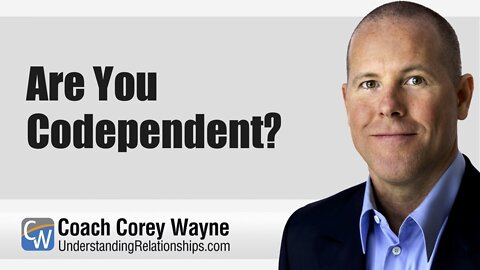 Are You Codependent?