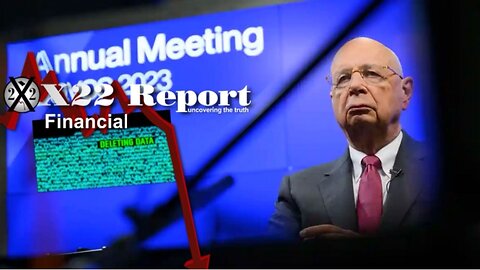 X22 Report - Ep. 2974A - The People Are Awake, [WEF] Scrambles To Hide..., They Never Expected This