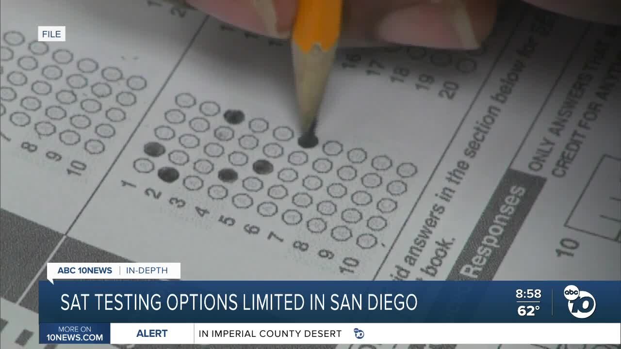 Limited options for SAT testing sites, what parents in San Diego are hoping for